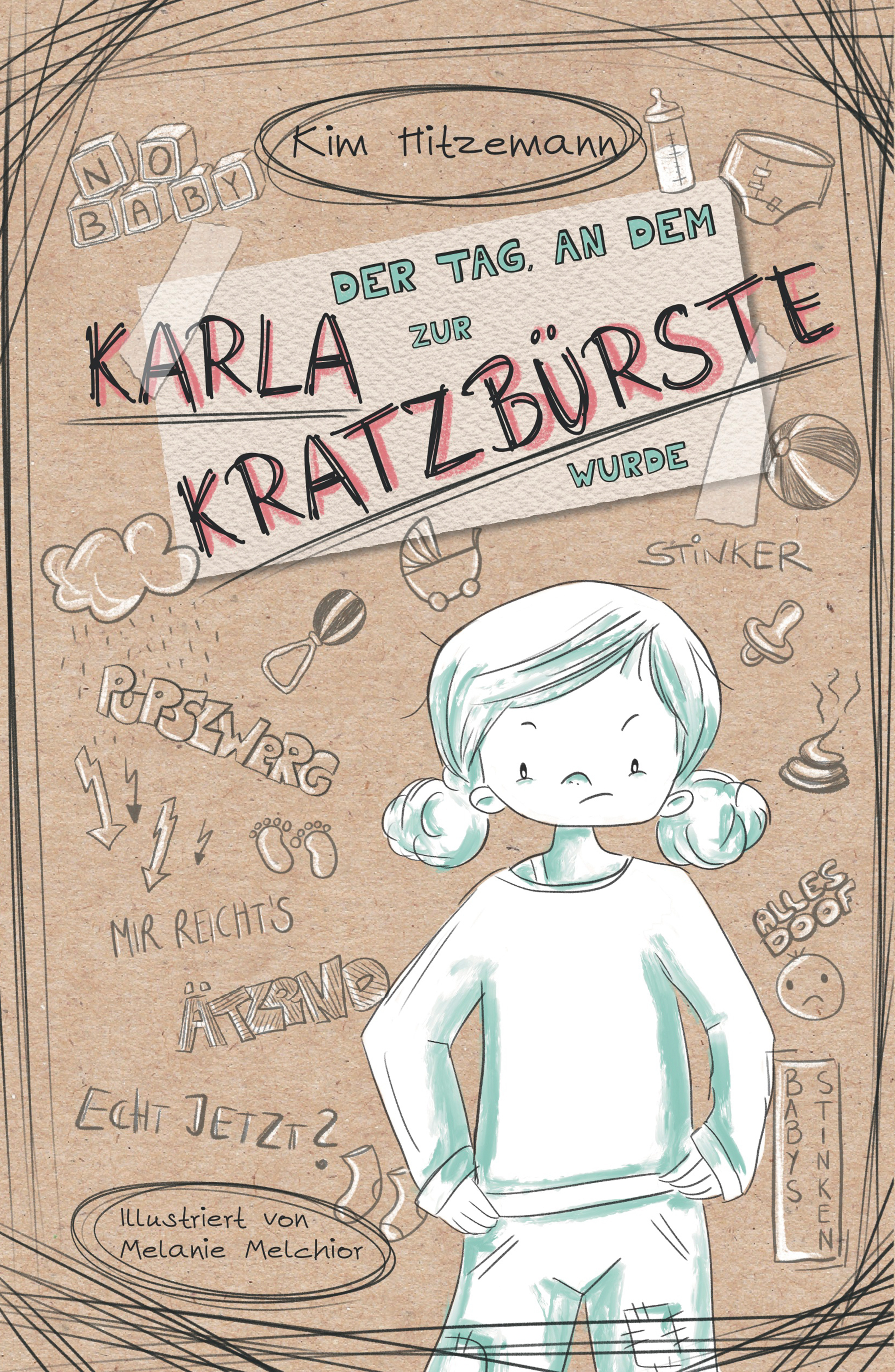 Der Tag, an dem Karla zur Kratzbürste wurde