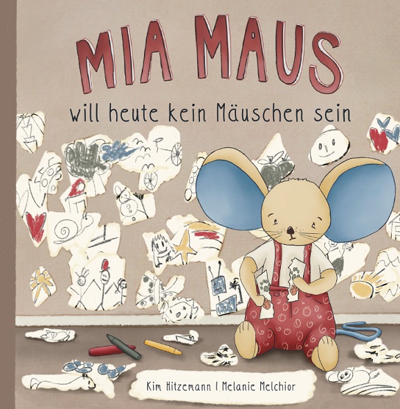 Mia Maus will heute kein Mäuschen sein