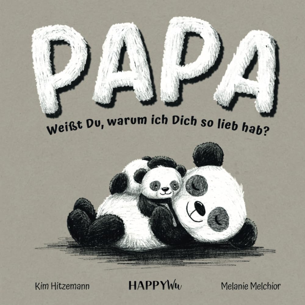 Papa, weißt du, warum ich dich so lieb hab?