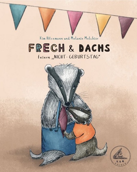 Frech & Dachs feiern Nicht-Geburtstag